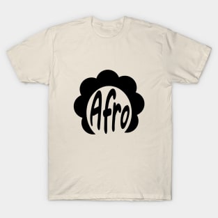 Afro Hairstyle Artistic Text Design T-Shirt